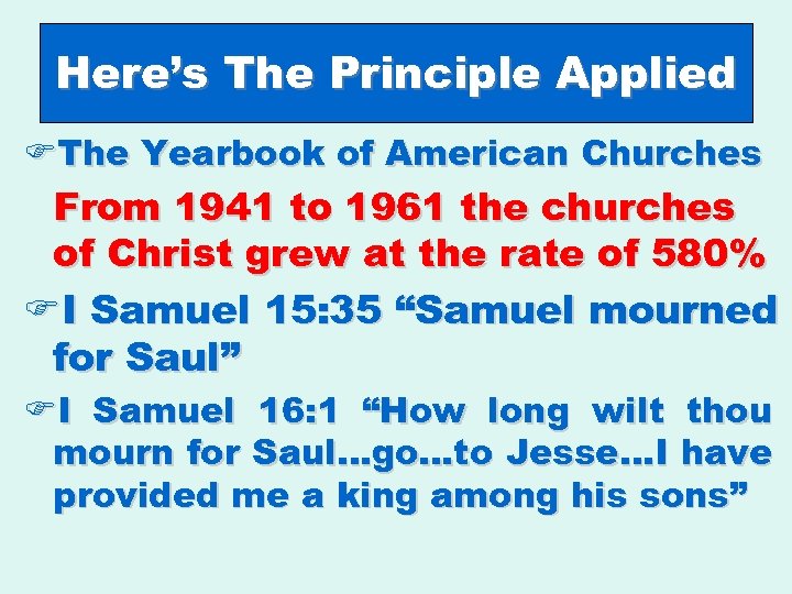 Here’s The Principle Applied FThe Yearbook of American Churches From 1941 to 1961 the