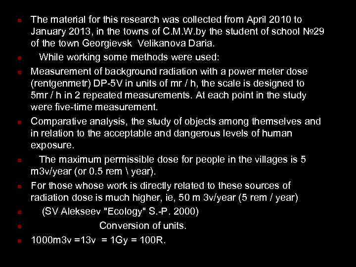 n n n n n The material for this research was collected from April