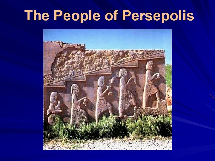 The People of Persepolis 
