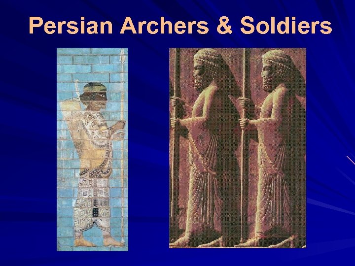 Persian Archers & Soldiers 