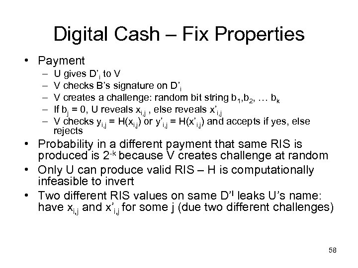Digital Cash – Fix Properties • Payment – – – U gives D’i to