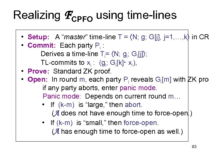 Realizing FCPFO using time-lines • Setup: A “master” time-line T = N; g; G[j],