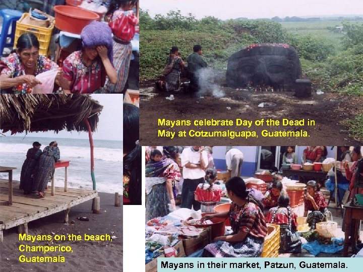 Mayans celebrate Day of the Dead in May at Cotzumalguapa, Guatemala. Mayans on the
