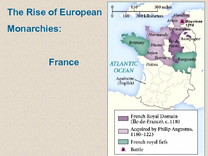 The Rise of European Monarchies: France 