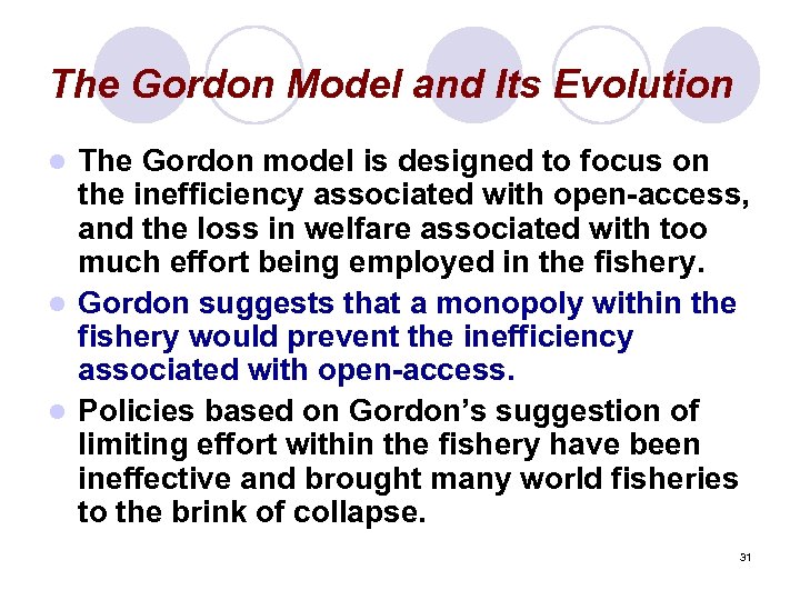 The Gordon Model and Its Evolution The Gordon model is designed to focus on