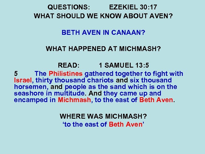 QUESTIONS: EZEKIEL 30: 17 WHAT SHOULD WE KNOW ABOUT AVEN? BETH AVEN IN CANAAN?