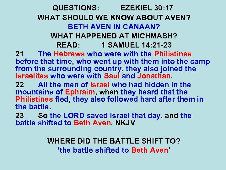 QUESTIONS: EZEKIEL 30: 17 WHAT SHOULD WE KNOW ABOUT AVEN? BETH AVEN IN CANAAN?