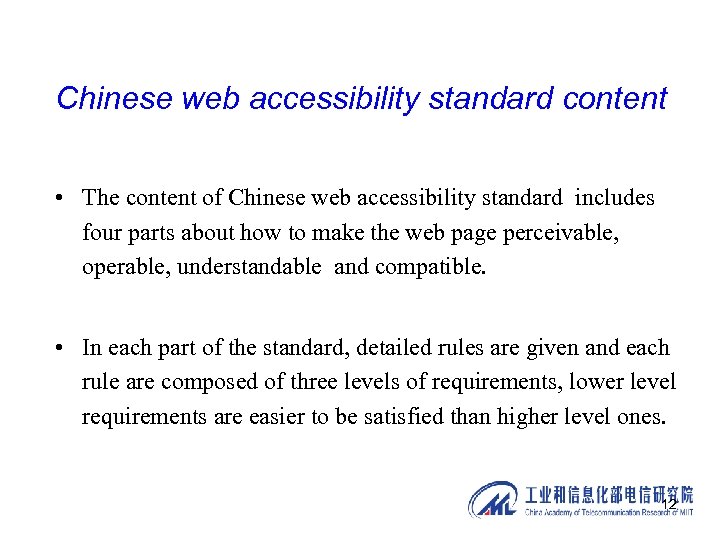 Chinese web accessibility standard content • The content of Chinese web accessibility standard includes