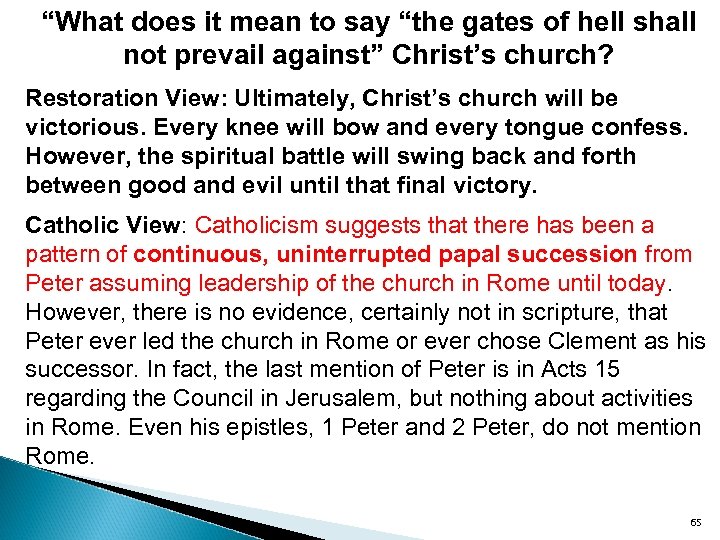 “What does it mean to say “the gates of hell shall not prevail against”