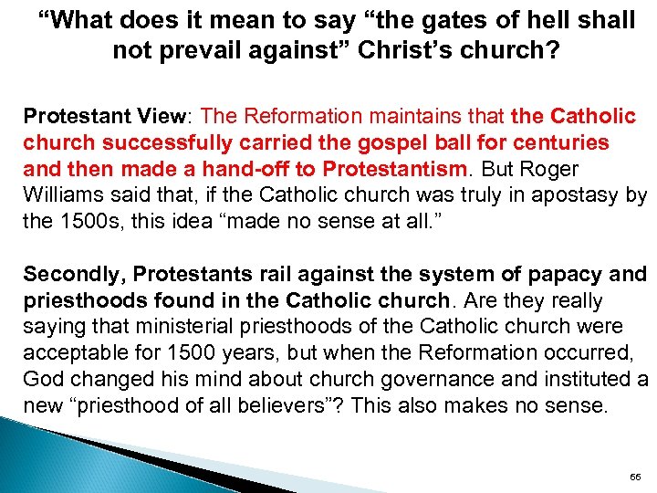 “What does it mean to say “the gates of hell shall not prevail against”