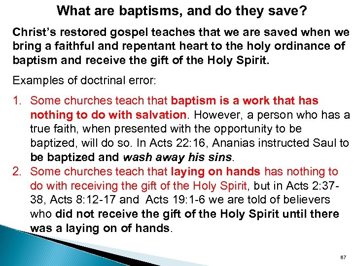 What are baptisms, and do they save? Christ’s restored gospel teaches that we are