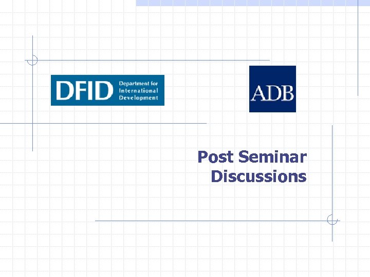 Post Seminar Discussions 