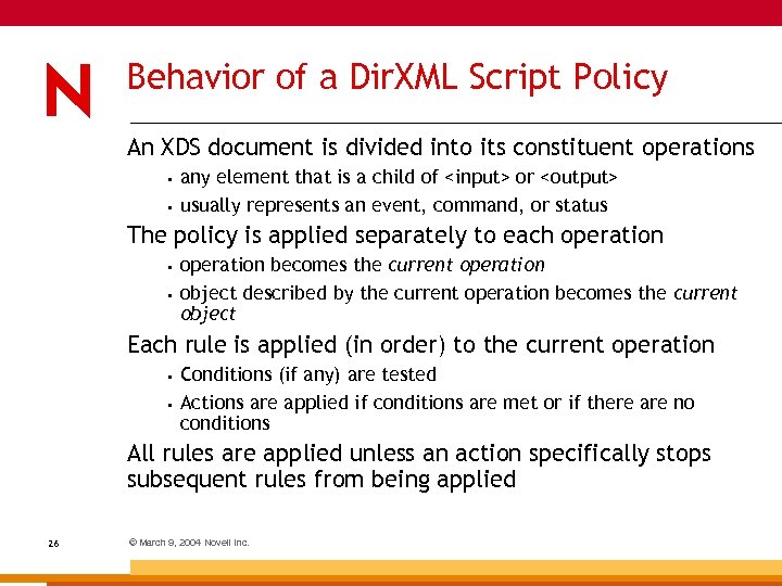 Behavior of a Dir. XML Script Policy An XDS document is divided into its