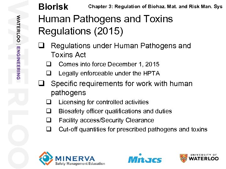 Biorisk 13 Chapter 3: Regulation of Biohaz. Mat. and Risk Man. Sys Human Pathogens