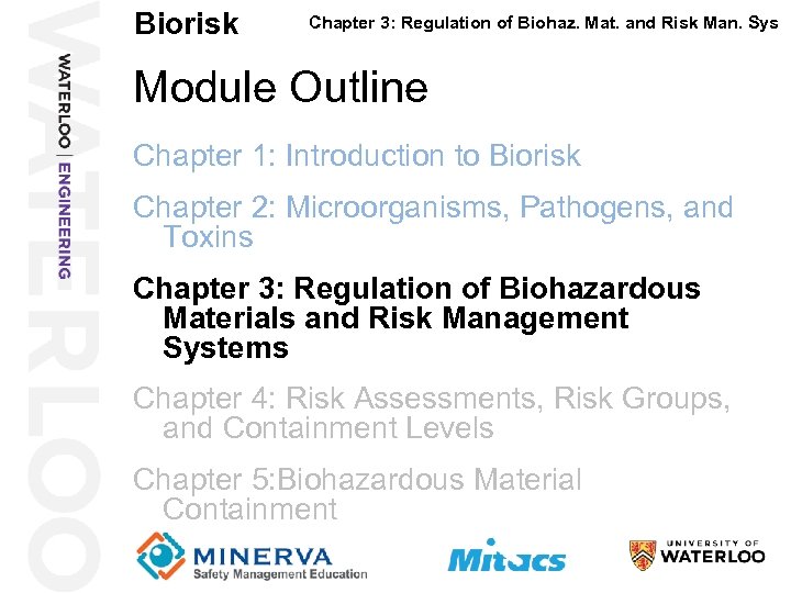 Biorisk Chapter 3: Regulation of Biohaz. Mat. and Risk Man. Sys Module Outline 2