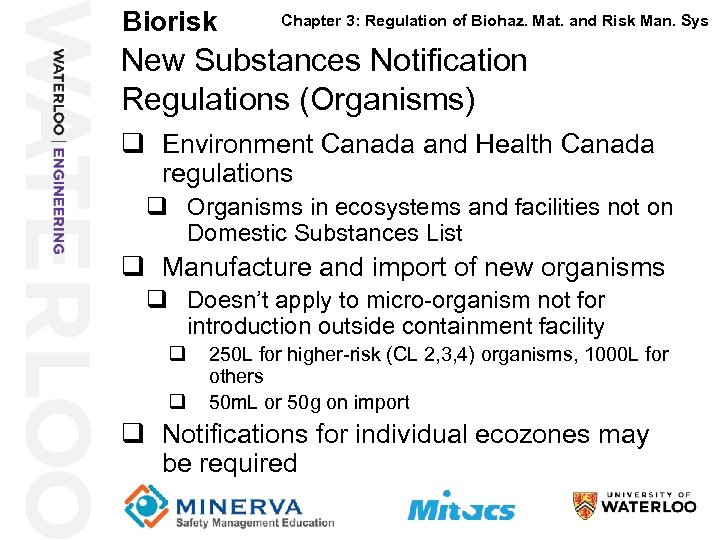 Biorisk 20 Chapter 3: Regulation of Biohaz. Mat. and Risk Man. Sys New Substances