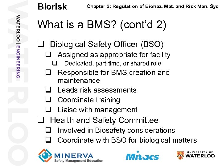 Biorisk Chapter 3: Regulation of Biohaz. Mat. and Risk Man. Sys What is a