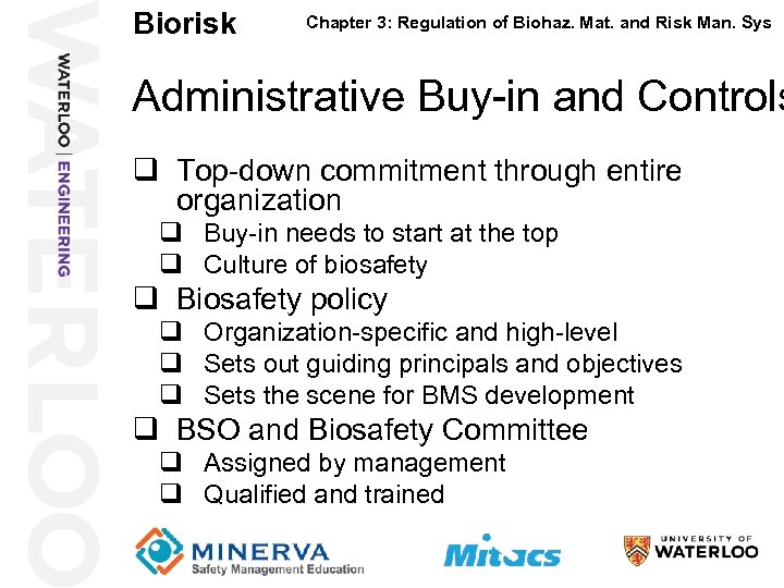 Biorisk 37 Chapter 3: Regulation of Biohaz. Mat. and Risk Man. Sys Administrative Buy-in