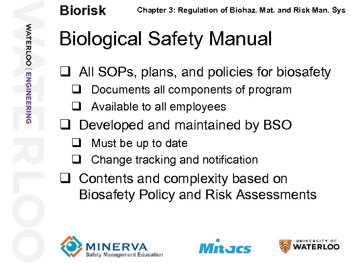 Biorisk 39 Chapter 3: Regulation of Biohaz. Mat. and Risk Man. Sys Biological Safety