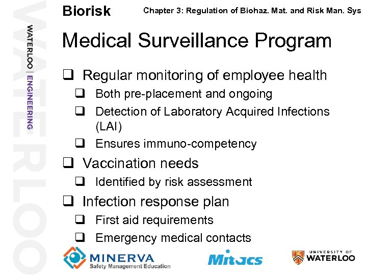 Biorisk 42 Chapter 3: Regulation of Biohaz. Mat. and Risk Man. Sys Medical Surveillance