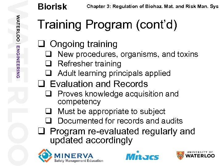 Biorisk 44 Chapter 3: Regulation of Biohaz. Mat. and Risk Man. Sys Training Program