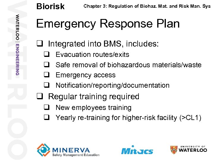 Biorisk 45 Chapter 3: Regulation of Biohaz. Mat. and Risk Man. Sys Emergency Response