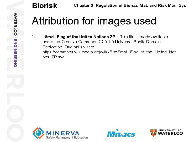 Biorisk 51 Chapter 3: Regulation of Biohaz. Mat. and Risk Man. Sys Attribution for