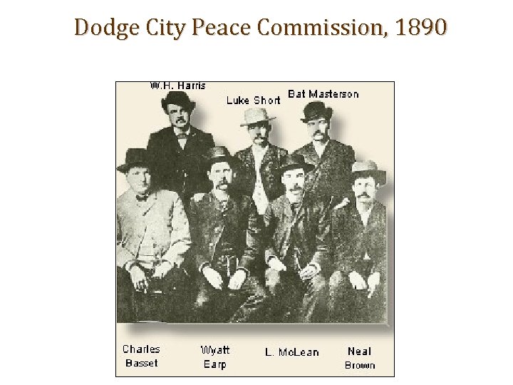 Dodge City Peace Commission, 1890 