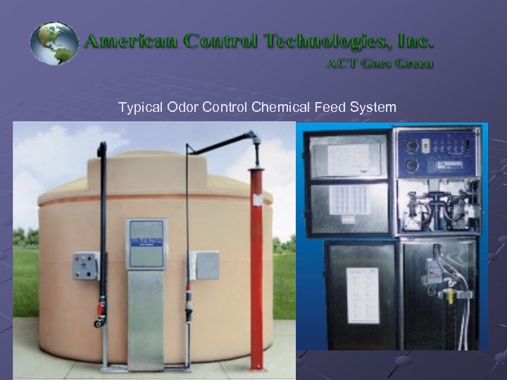 Typical Odor Control Chemical Feed System 