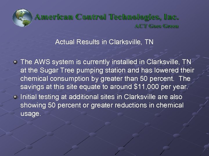 Actual Results in Clarksville, TN The AWS system is currently installed in Clarksville, TN