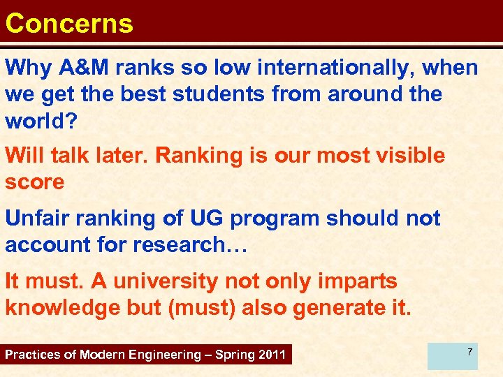 Concerns Why A&M ranks so low internationally, when we get the best students from
