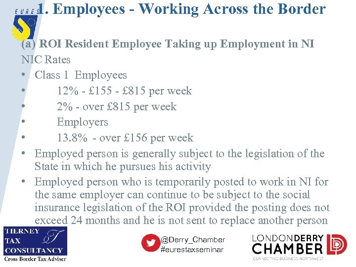 1. Employees - Working Across the Border (a) ROI Resident Employee Taking up Employment