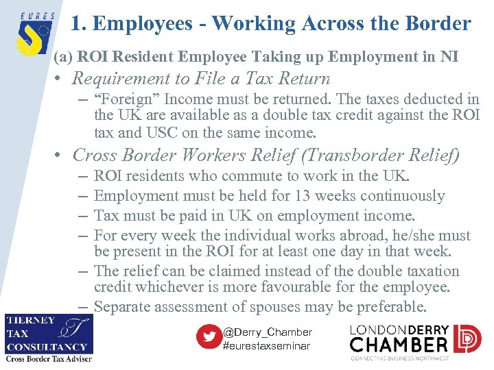 1. Employees - Working Across the Border (a) ROI Resident Employee Taking up Employment