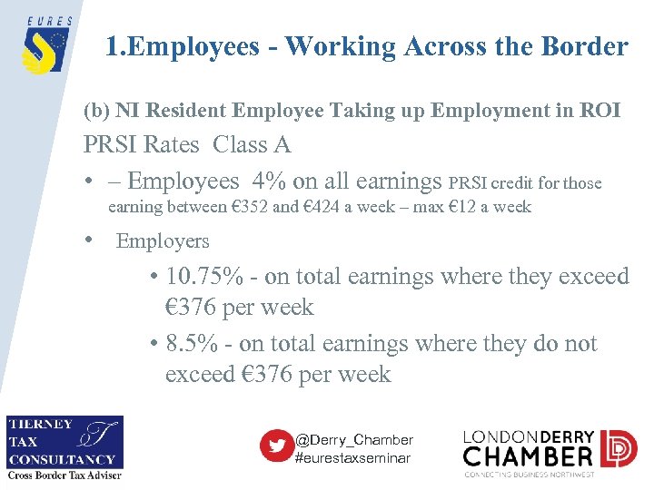 1. Employees - Working Across the Border (b) NI Resident Employee Taking up Employment