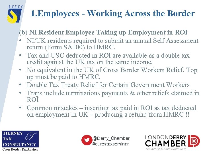 1. Employees - Working Across the Border (b) NI Resident Employee Taking up Employment