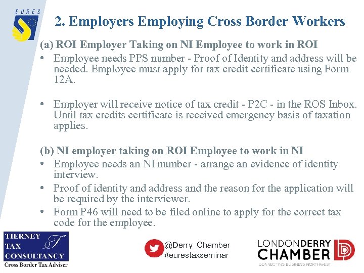 2. Employers Employing Cross Border Workers (a) ROI Employer Taking on NI Employee to