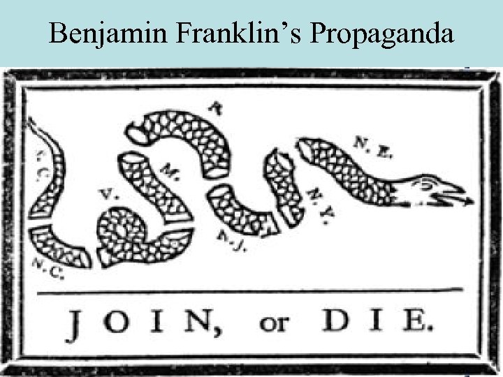 Benjamin Franklin’s Propaganda 