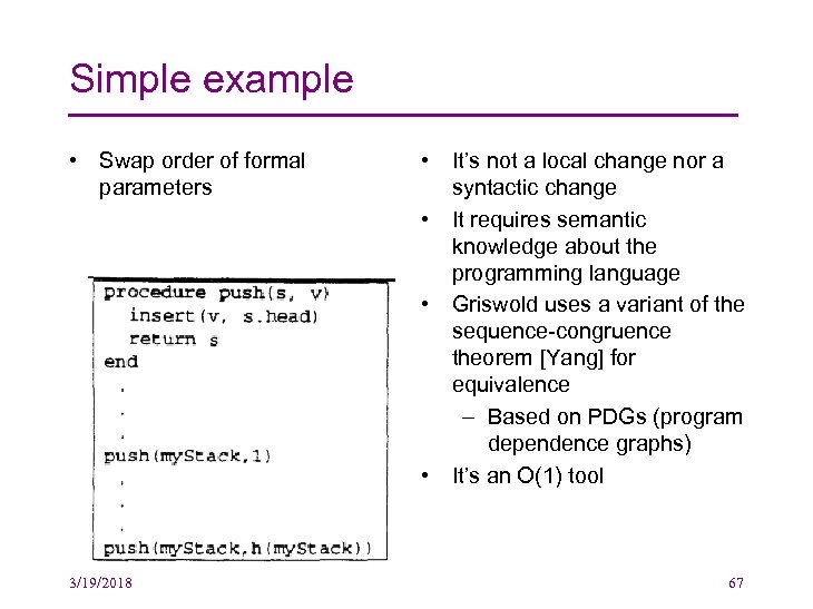 Simple example • Swap order of formal parameters 3/19/2018 • It’s not a local