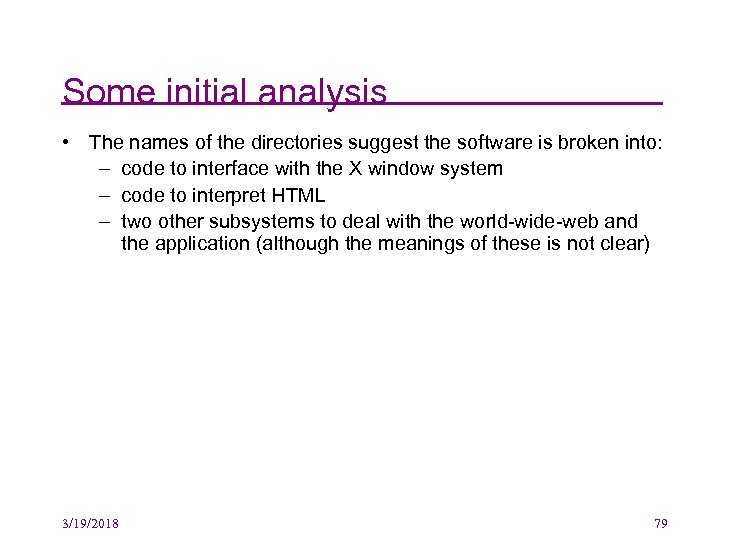 Some initial analysis • The names of the directories suggest the software is broken