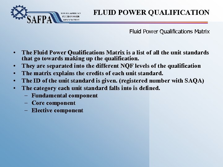 FLUID POWER QUALIFICATION Fluid Power Qualifications Matrix • The Fluid Power Qualifications Matrix is