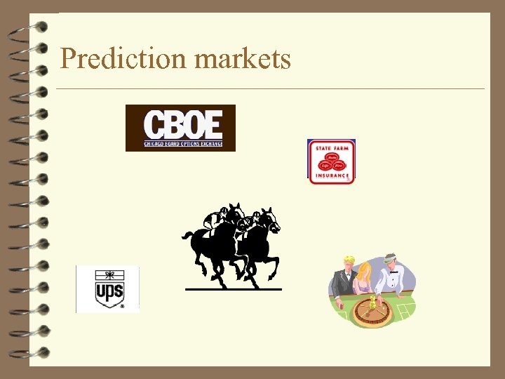 Prediction markets 