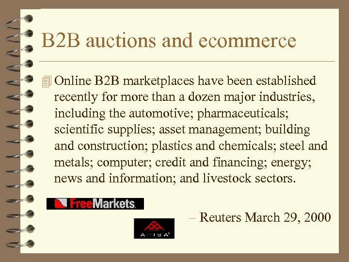 B 2 B auctions and ecommerce Online B 2 B marketplaces have been established