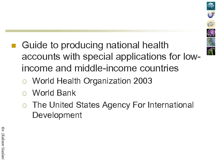 n Guide to producing national health accounts with special applications for lowincome and middle-income