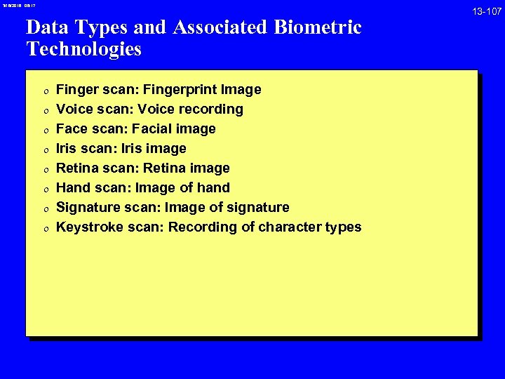 3/18/2018 08: 17 Data Types and Associated Biometric Technologies 0 Finger scan: Fingerprint Image