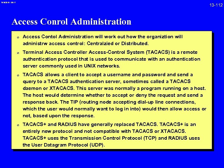 3/18/2018 08: 17 Access Conrol Administration 0 Access Contol Administration will work out how