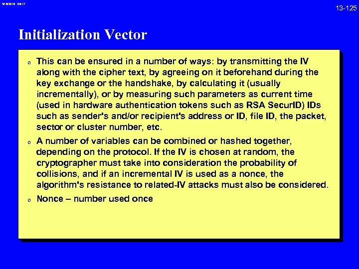 3/18/2018 08: 17 Initialization Vector 0 This can be ensured in a number of