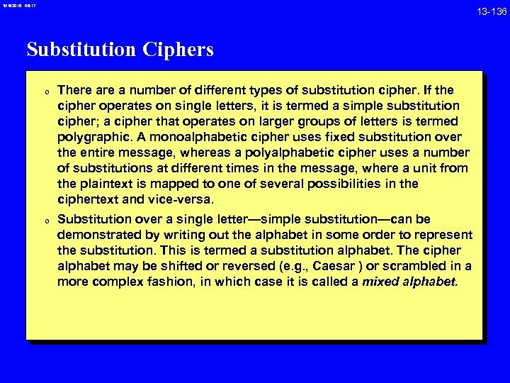 3/18/2018 08: 17 Substitution Ciphers 0 There a number of different types of substitution