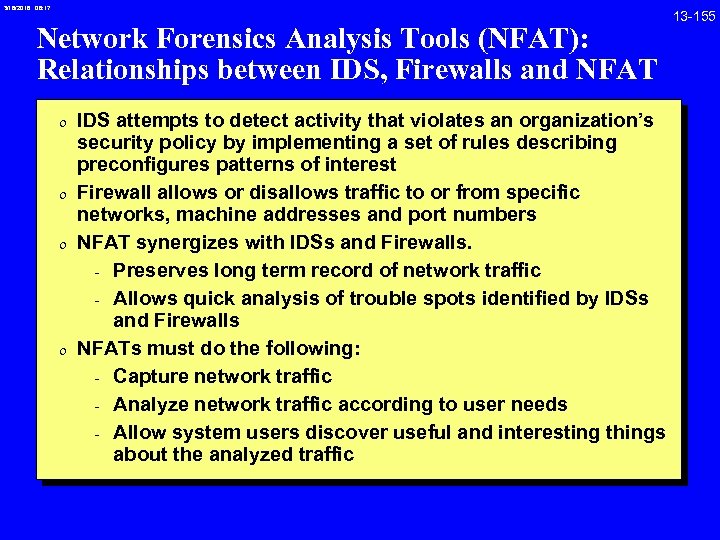3/18/2018 08: 17 Network Forensics Analysis Tools (NFAT): Relationships between IDS, Firewalls and NFAT