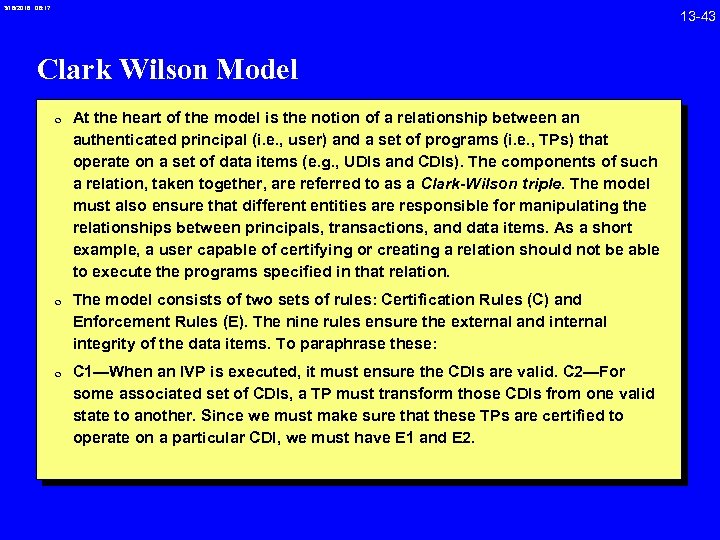 3/18/2018 08: 17 Clark Wilson Model 0 At the heart of the model is