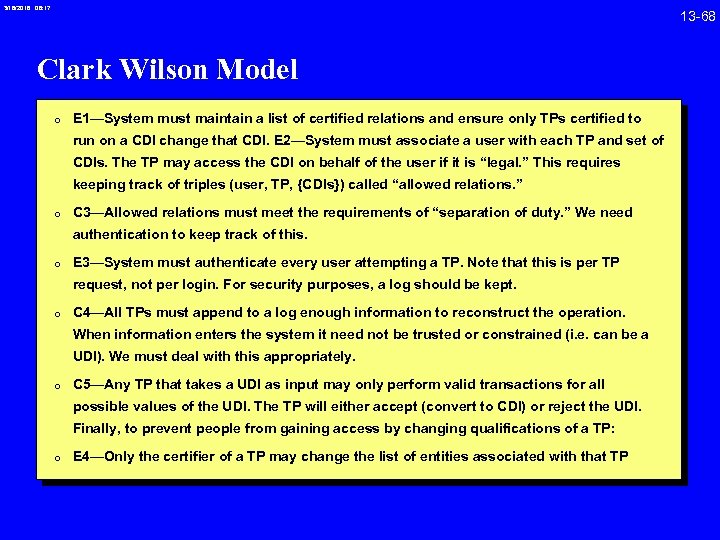 3/18/2018 08: 17 Clark Wilson Model 0 E 1—System must maintain a list of